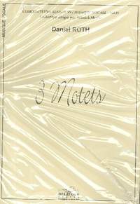 Roth, D: 3 Motets