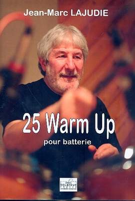 Lajudie, J: 25 Warm Up