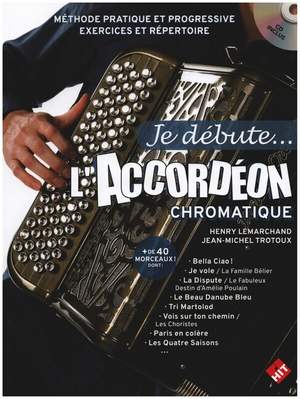 Lemarchand, H: Je débute... l'accordéon chromatique (+CD)