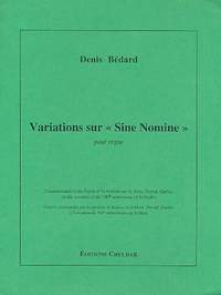 Bédard, D: Variations sur "Sine Nomine"