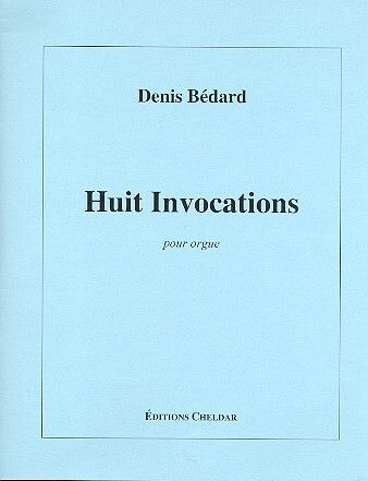Bédard, D: Huit Invocations