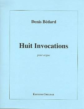 Bédard, D: Huit Invocations