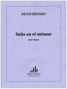 Bédard, D: Suite en ré mineur