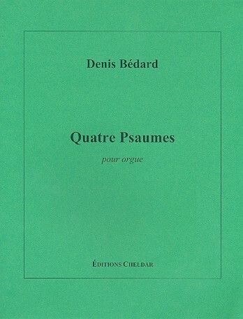 Bédard, D: 4 Psaumes