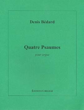 Bédard, D: 4 Psaumes