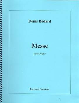 Bédard, D: Messe
