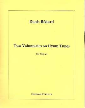 Bédard, D: 2 Voluntaries on Hymn Tunes