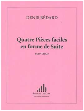 Bédard, D: 4 Pièces faciles en forme de Suite
