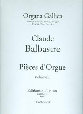 Balbastre, C: Pièces d'orgue vol.1 (frz)