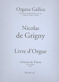 Grigny, N d: Livre d'orgue (mit deutscher