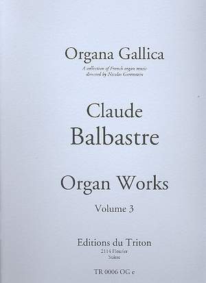 Balbastre, C: Organ Works vol.3 (en)
