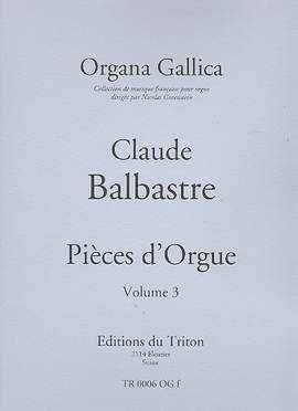 Balbastre, C: Pièces d'orgue vol.3 (fr)