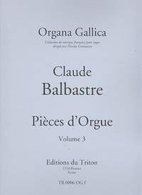 Balbastre, C: Pièces d'orgue vol.3 (fr)