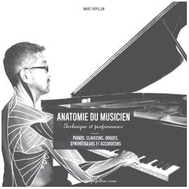 Papillon, M: Anatomie Du Musicien : Technique et