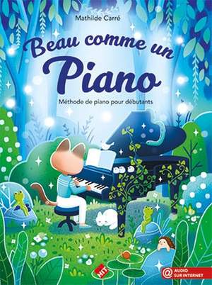 Carré, M: Beau comme un piano (+Online Audio)