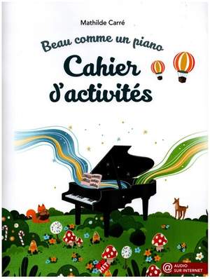 Carré, M: Beau comme un piano - Cahier d'activités (+Online Audio)