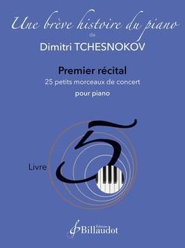 Tchesnokov, D: Premier récital - 25 petits morceaux de concert
