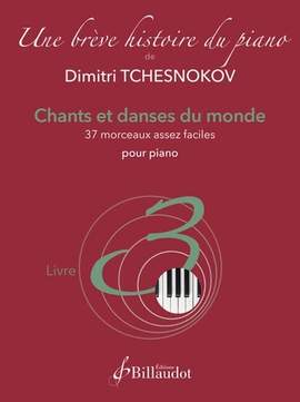 Tchesnokov, D: Chants et danses du monde - 37 morceaux assez faciles