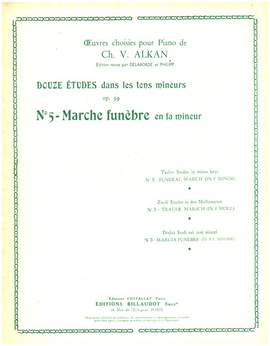 Alkan, C: Marche funebre en fa mineur op.39