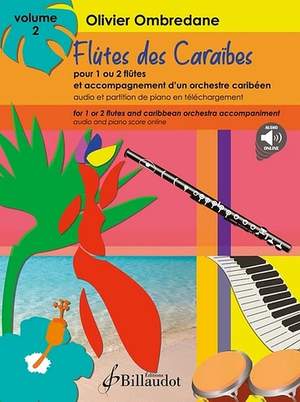 Ombredane, O: Flutes de Caraibes Vol.2 (+Online-Audio)
