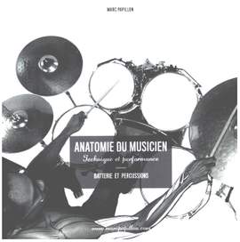 Papillon, M: Anatomie Du Musicien : Technique et
