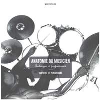 Papillon, M: Anatomie Du Musicien : Technique et