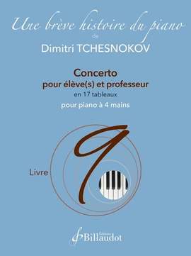 Tchesnokov, D: Concerto pour élève(s) et professeur en 17 tableaux Livre 9
