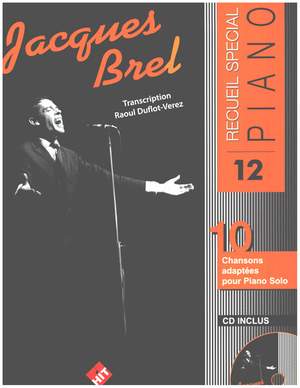 Brel, J: Spécial Piano N°12: Jacques Brel (+CD)