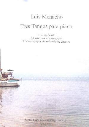 Menacho, L: 3 Tangos