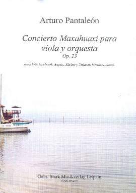 Pantaleon, A: Concierto Maxahuaxi op.23