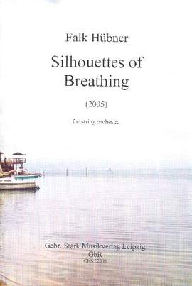 Hübner, F: Silhouettes of Breathing