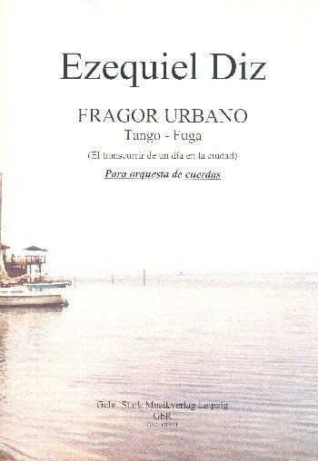 Diz, E: Fragor urbano