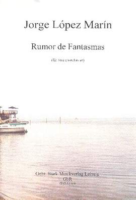 López Marín, J: Rumor de Fantasmas
