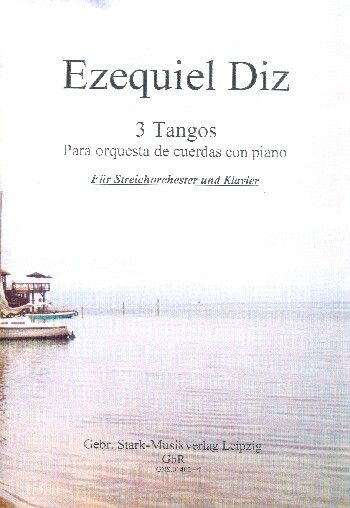 Diz, E: 3 Tangos