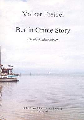 Freidel, V: Berlin Crime Story