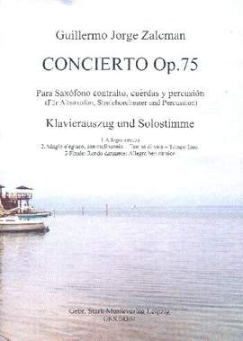 Zalcman, G J: Concerto op.75 für Altsaxophon, Streichorchester und Percussion