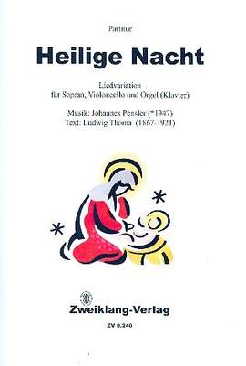 Pensler, J: Heilige Nacht für Sopran, Violoncello