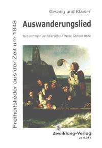 Weihe, G: Auswanderungslied