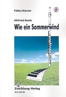 Beele, A: Wie ein Sommerwind (+CD) für Flöte