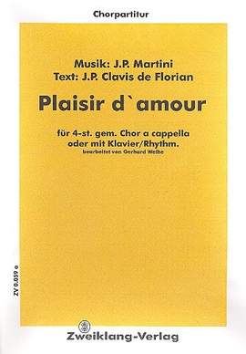 Martini, G B: Plaisir d'amour für gem Chor und Klavier