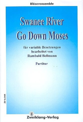 Swanee River und Go down Moses: