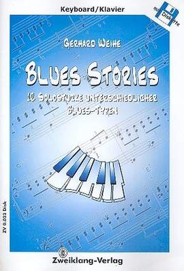 Weihe, G: Blues Stories (+Midifiles): für Klavier