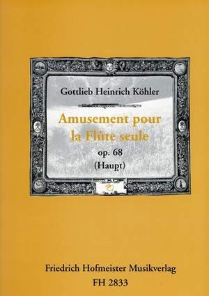 Koehler, G H: Amusement op.68 pour flûte seule