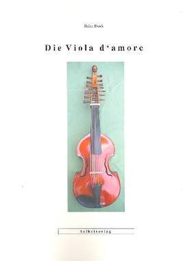 Berck, H: Die Viola d'amore Geschichte, Bau,