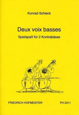 Schieck, K: 2 Voix basses für 2 Kontrabässe
