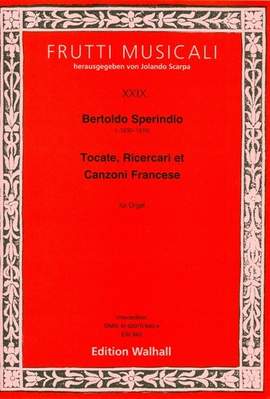 Sperindio, B: Tocate, Ricercari et Canzoni francese