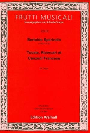 Sperindio, B: Tocate, Ricercari et Canzoni francese
