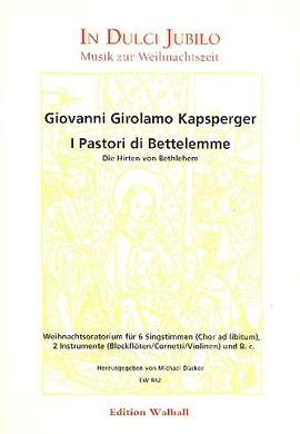 Kapsberger, J H v: I pastori di Bettelemme