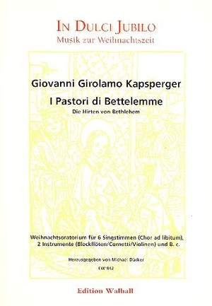 Kapsberger, J H v: I pastori di Bettelemme
