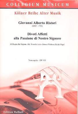Ristori, G A: Divoti Affetti alla Passione di Nostro Signore - 10 Duette